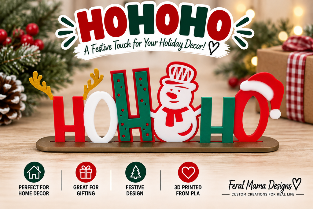 3D Printed HoHoHo Christmas Tabletop Decoration